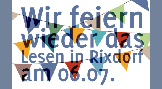 Text: Wir feiern wieder das Lesen in Rixdorf am 06.07.; dahinter eine Girlande mit bunten Wipfeln.